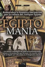 bw-egiptomaniacutea-redescubra-la-histoacuterica-fascinacioacuten-por-la-cultura-del-antiguo-egipto-nowtilus-9788413054339