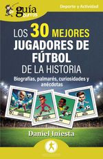bw-guiacuteaburros-los-mejores-jugadores-de-fuacutetbol-de-la-historia-editatum-9788419731579