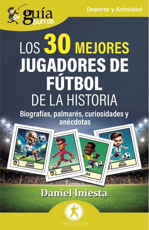 GuíaBurros Los mejores jugadores de fútbol de la historia