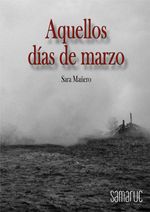 bw-aquellos-diacuteas-de-marzo-editorial-samaruc-sl-9788410229112