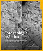 bw-fotogeologiacutea-praacutectica-editorial-universidad-de-caldas-9789587593631
