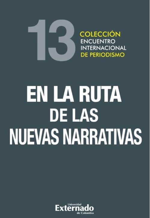 En la ruta de las nuevas narrativas