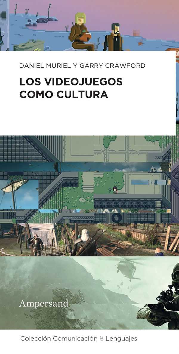 bw-los-videojuegos-como-cultura-ampersand-9786316558060