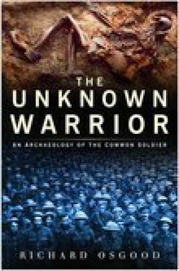 bw-the-unknown-warrior-the-history-press-9780752495460