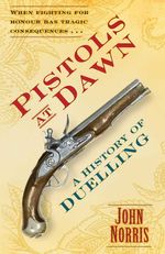 bw-pistols-at-dawn-the-history-press-9780752496597