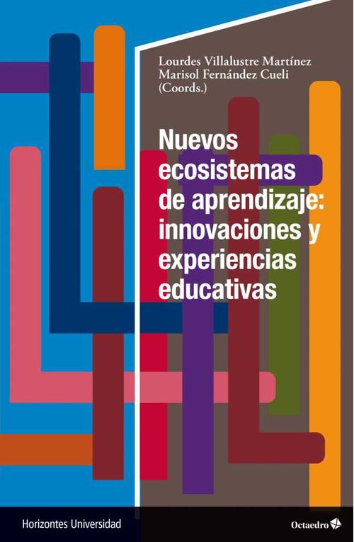 Nuevos ecosistemas de aprendizaje innovaciones y experiencias educativas
