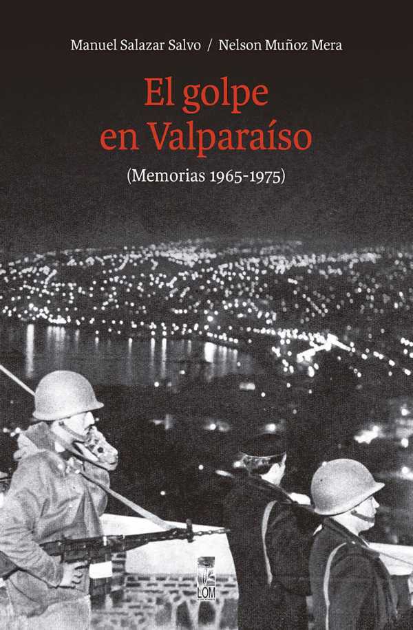 bw-el-golpe-en-valparaiacuteso-lom-ediciones-9789560017673