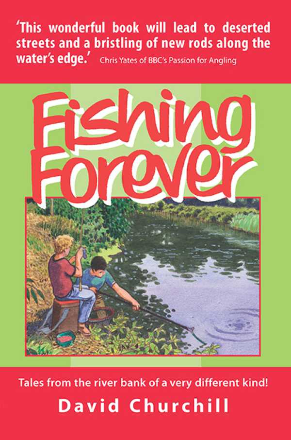 bw-fishing-forever-merlin-unwin-books-9781906122751