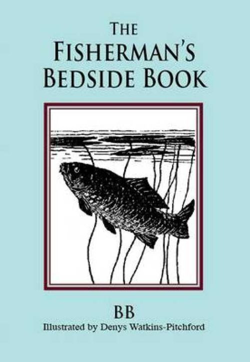 The Fishermans Bedside Book