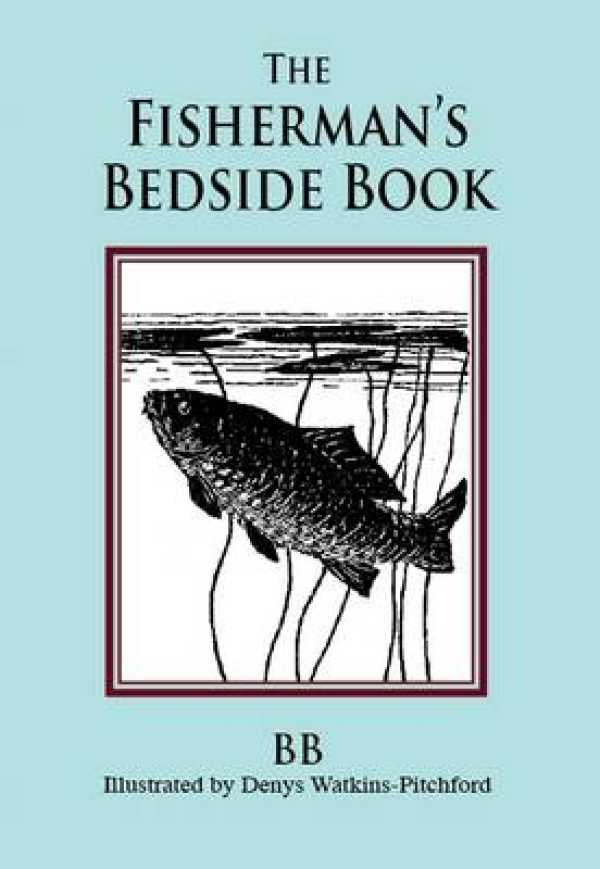 bw-the-fishermans-bedside-book-merlin-unwin-books-9781913159030
