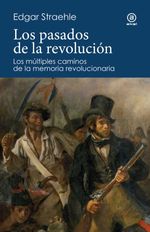 bw-los-pasados-de-la-revolucioacuten-ediciones-akal-9788446054337