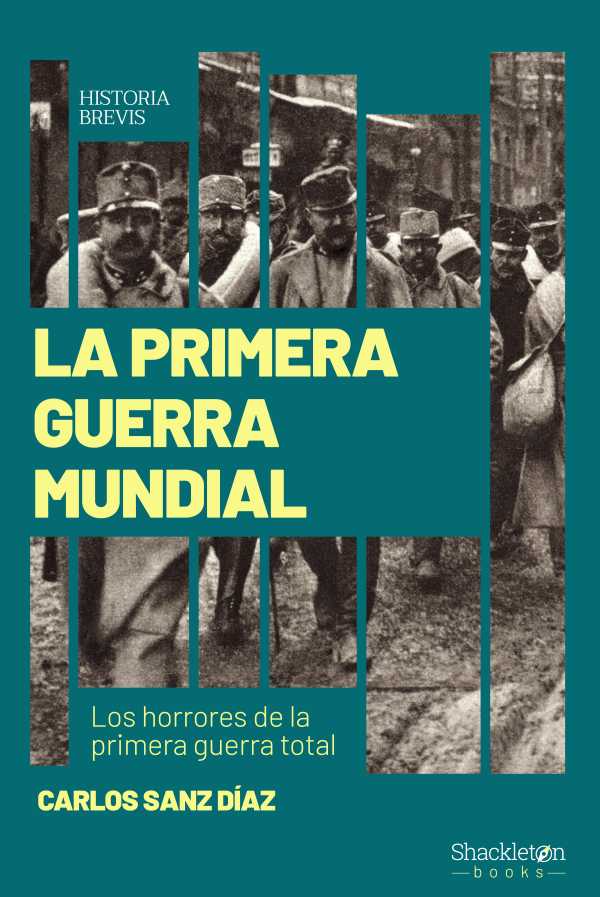 bw-la-primera-guerra-mundial-shackleton-books-9788413613345