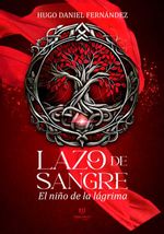 bw-lazo-de-sangre-el-nintildeo-de-la-laacutegrima-tinta-libre-ediciones-9789878248004