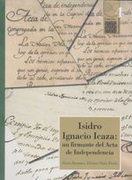 bw-isidro-ignacio-icaza-un-firmante-del-acta-de-independencia-bonilla-artigas-editores-9786078956272