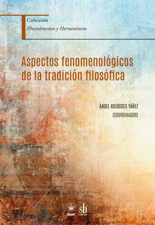 Aspectos fenomenol?gicos de la tradici?n filos?fica