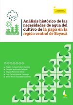 bw-anaacutelisis-histoacuterico-de-las-necesidades-de-agua-del-cultivo-de-la-papa-en-la-regioacuten-central-de-boyacaacute-editorial-de-la-universidad-pedaggica-y-tecnolgica-de-colombia-uptc-9789586606677