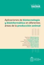 bw-aplicaciones-de-biotecnologiacutea-y-bioinformaacutetica-en-diferentes-aacutereas-de-la-produccioacuten-animal-universidad-nacional-de-colombia-9789585052260
