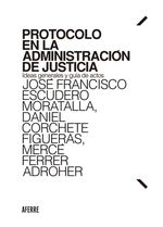 bw-protocolo-en-la-administracioacuten-de-justicia-aferre-editor-sl-9788412807257