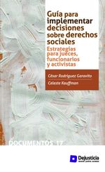 bw-guiacutea-para-implementar-decisiones-sobre-derechos-sociales-dejusticia-9789585846401
