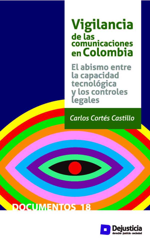 bw-vigilancia-de-las-comunicaciones-en-colombia-dejusticia-9789585846418