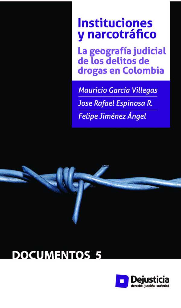 bw-instituciones-y-narcotraacutefico-dejusticia-9789585797826