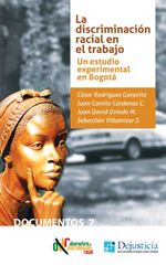 bw-la-discriminacioacuten-racial-en-el-trabajo-dejusticia-9789585797857