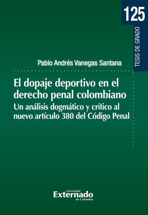 El dopaje deportivo en el derecho penal colombiano