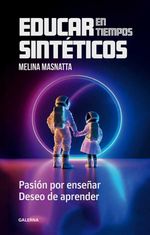 bw-educar-en-tiempos-sinteacuteticos-editorial-galerna-9789505569779