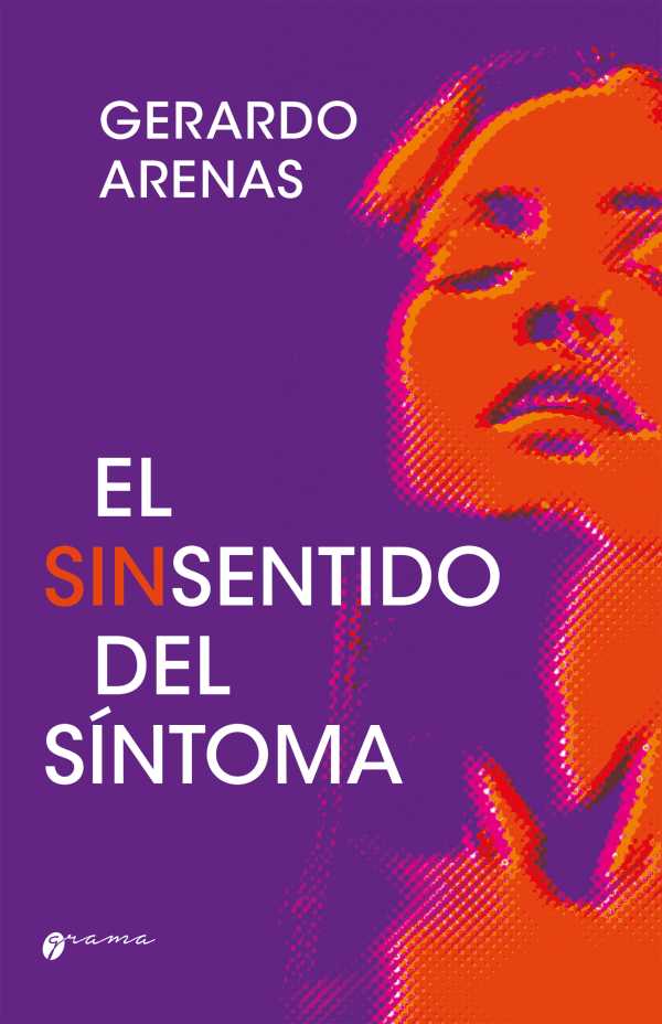 bw-el-sinsentido-del-siacutentoma-grama-ediciones-9789878941943