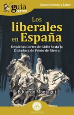 bw-guiacuteaburros-los-liberales-en-espantildea-editatum-9788419731616