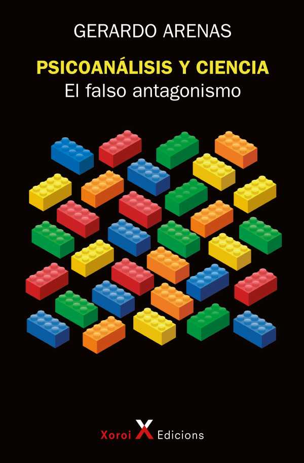 bw-psicoanaacutelisis-y-ciencia-el-falso-antagonismo-xoroi-edicions-9788412804225