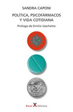bw-poliacutetica-psicofaacutermacos-y-vida-cotidiana-xoroi-edicions-9788412804232