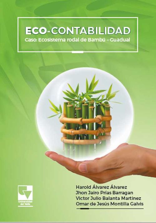 Ecocontabilidad Caso Ecosistema Rodal de Bamb? Guadual