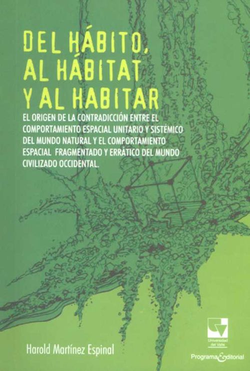 Del hábito al hábitat y al habitar
