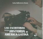 bw-las-escritoras-y-la-historia-de-ameacuterica-latina-u-del-valle-9789585070219