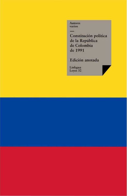 Constitución política de la República de Colombia de 1991