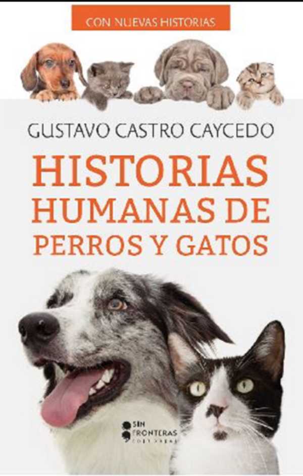 bw-historias-humanas-perros-y-gatos-grupo-sin-fronteras-sas-9786287642478