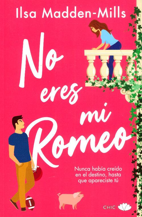 No eres mi Romeo