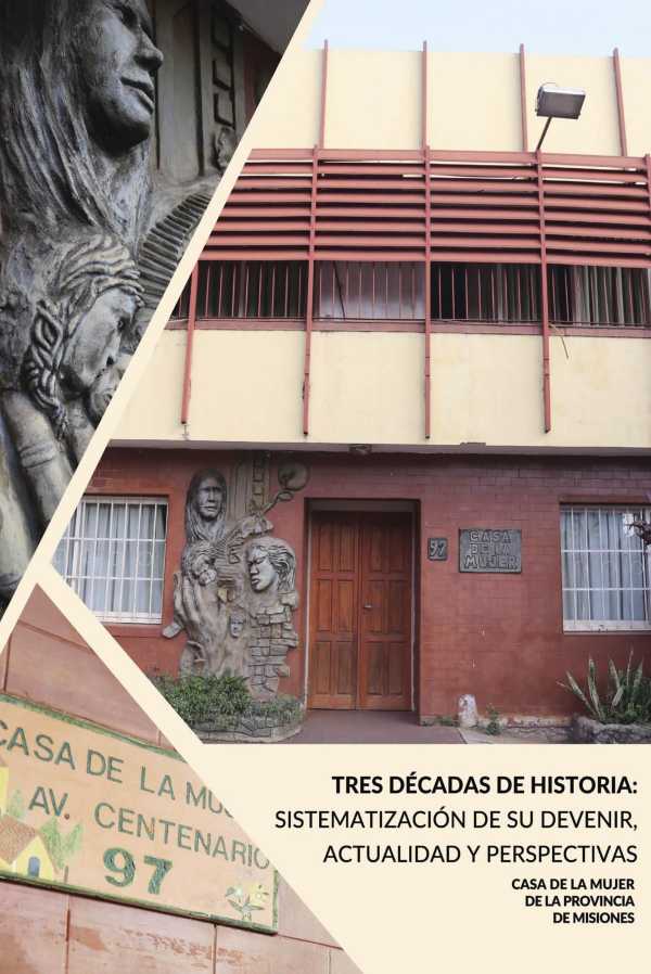 bw-casa-de-la-mujer-de-la-provincia-de-misiones-editorial-autores-de-argentina-9789878733449