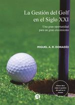 bw-la-gestioacuten-del-golf-en-el-siglo-xxi-editorial-autores-de-argentina-9789878719986