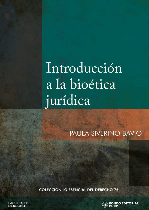 bw-introduccioacuten-a-la-bioeacutetica-juriacutedica-fondo-editorial-de-la-pucp-9786123179335