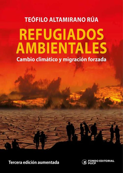 Refugiados ambientales cambio climático y migración forzada