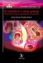 bw-el-colesterol-y-otras-grasas-informacioacuten-para-la-poblacioacuten-en-general-editorial-alfil-9786077410225