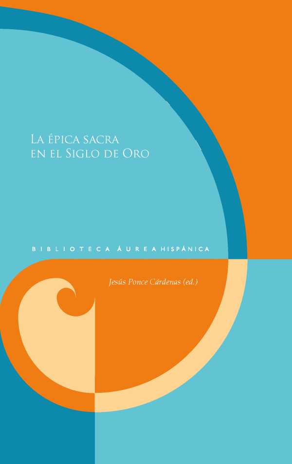 bw-la-eacutepica-sacra-en-el-siglo-de-oro-iberoamericana-editorial-vervuert-9783968694795