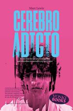 bw-cerebro-adicto-yonki-books-9788412806618
