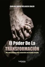 bw-el-poder-de-la-transformacioacuten-una-guiacutea-praacutectica-para-convertirte-en-tu-mejor-versioacuten-letrame-grupo-editorial-9788410682108