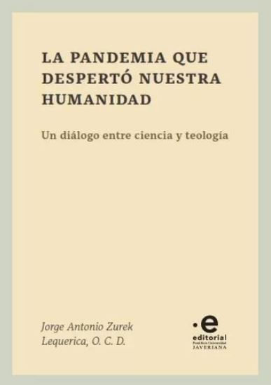 La pandemia que despertó nuestra humanidad