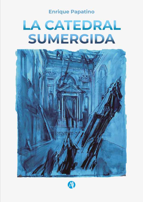bw-la-catedral-sumergida-editorial-autores-de-argentina-9789878741888