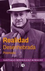 bw-realidad-desenhebrada-editorial-autores-de-argentina-9789878739731