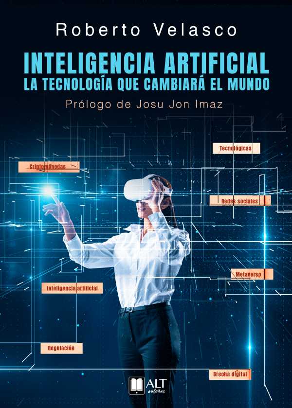 bw-inteligencia-artificial-la-tecnologiacutea-que-cambiaraacute-el-mundo-alt-autores-9788419880222